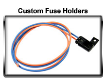 Custom Fuse Holders